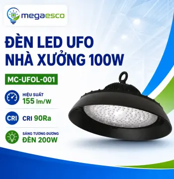 Đèn LED UFO Nhà Xưởng 100W – Hiệu Suất 155Lm/W, Độ Sáng Tương Đương Đèn Thông Thường 200W